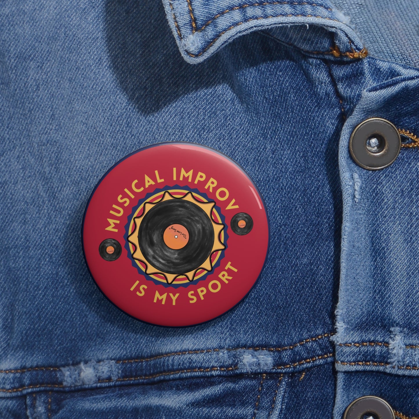 Musical improv is my sport pin back button on a jean jacket