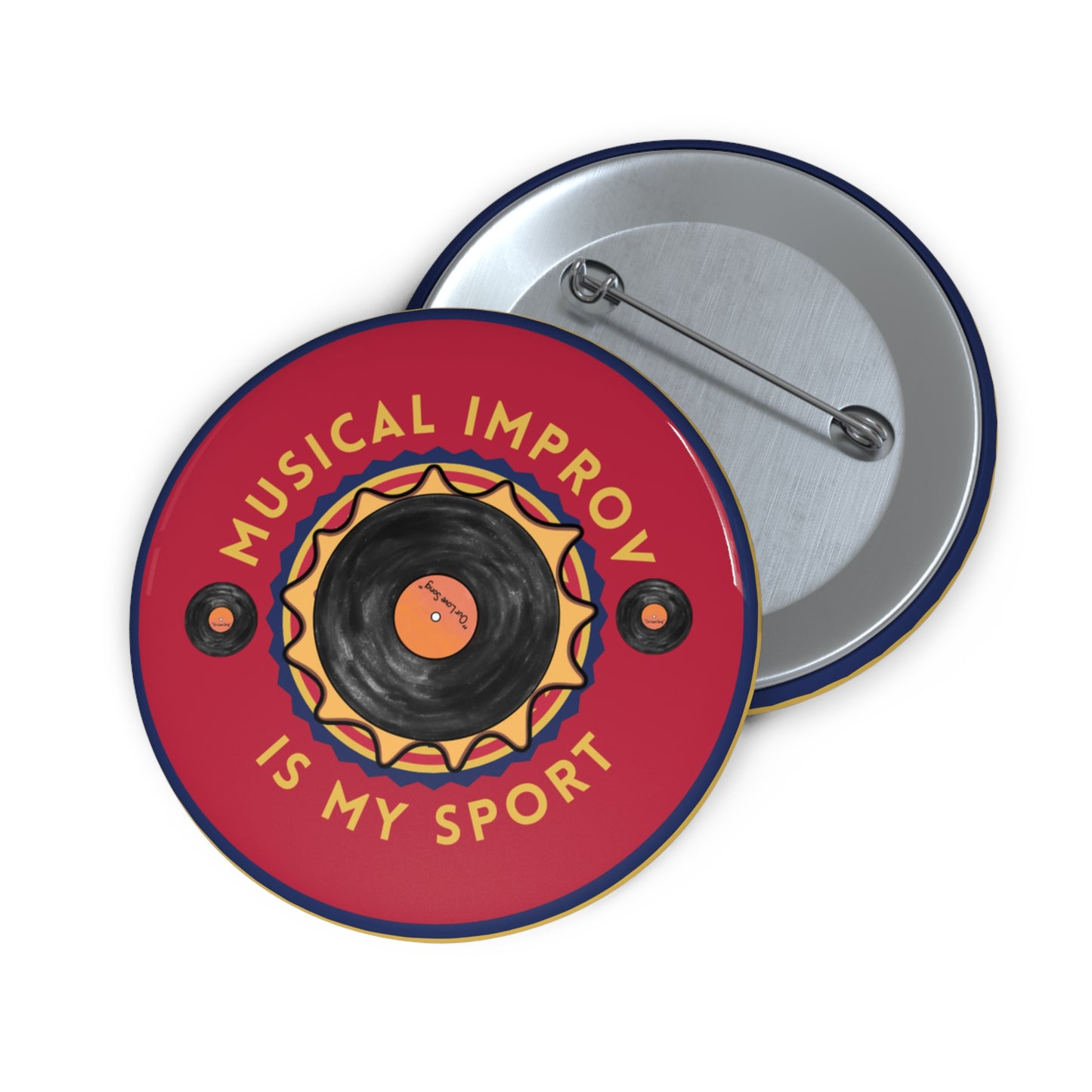 A colorful round pinback button featuring a vinyl record design with the text "Musical Improv Is My Sport" on a bold red background. The pin's back is shown alongside, displaying its fastening mechanism.