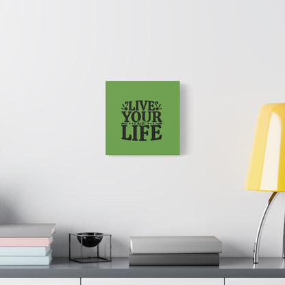 Live Your Best Life Canvas Wall Print
