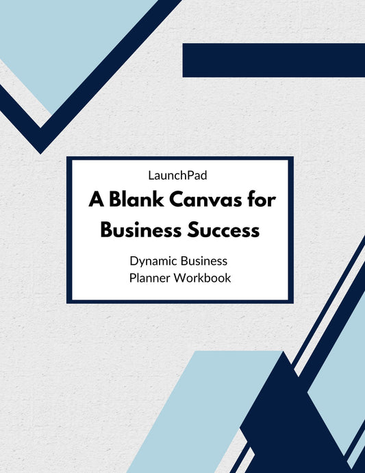 Overcome Business Disarray with the Dynamic Business Launchpad