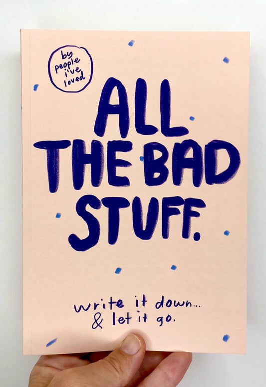 All The Bad Stuff Mood Journal