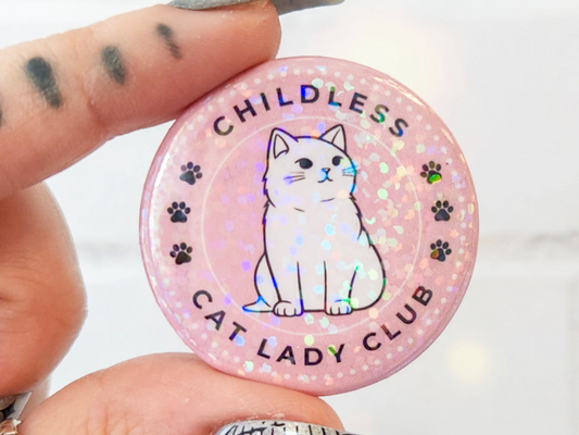 🐱Funny "Childless Cat Lady Club" Holographic Button – Purrfect for Cat Lovers! 🐱